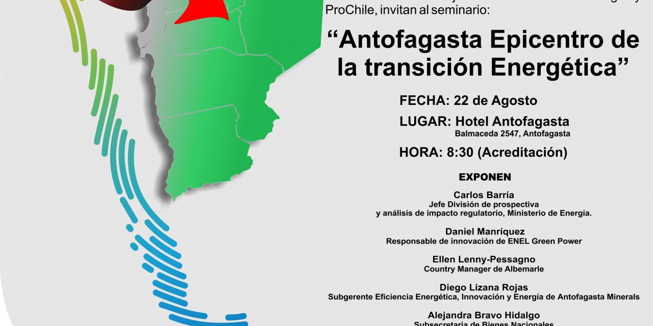 Seminario “Antofagasta Epicentro de la Transición Energética”