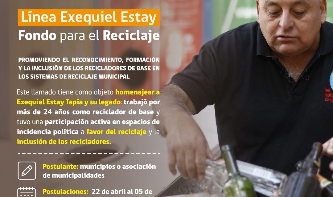 SEREMI DE MEDIO AMBIENTE INVITA A LOS MUNICIPIOS DE LA REGIÓN A POSTULAR AL “FONDO PARA EL RECICLAJE EXEQUIEL ESTAY”