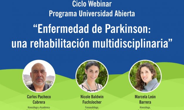 Webinar “Enfermedad de Parkinson: una rehabilitación multidisciplinaria” 03 noviembre 15:30 hrs