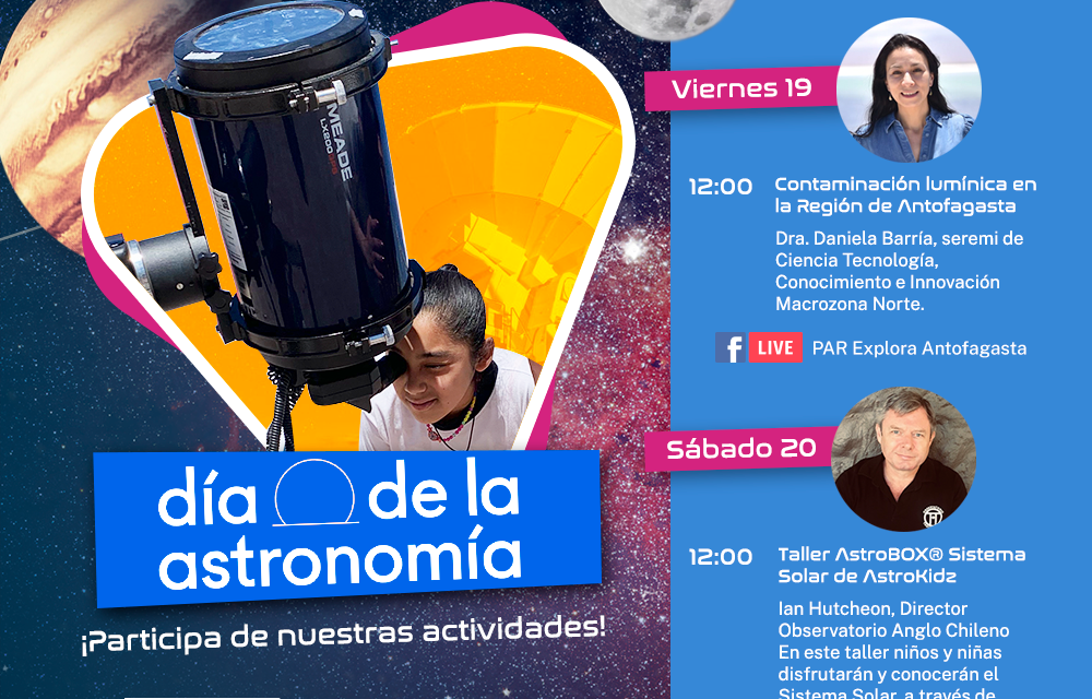 Día de la Astronomía Par Explora Antofagasta, 19 al 20 de Marzo