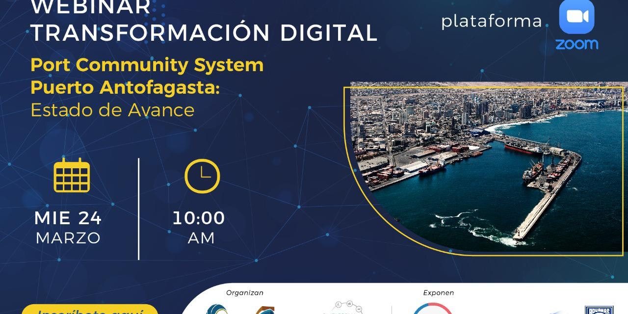 En Webinar Transformación Digital, Port Community System, Puerto Antofagasta mostrará los avances y su aporte a la optimización de la cadena logística