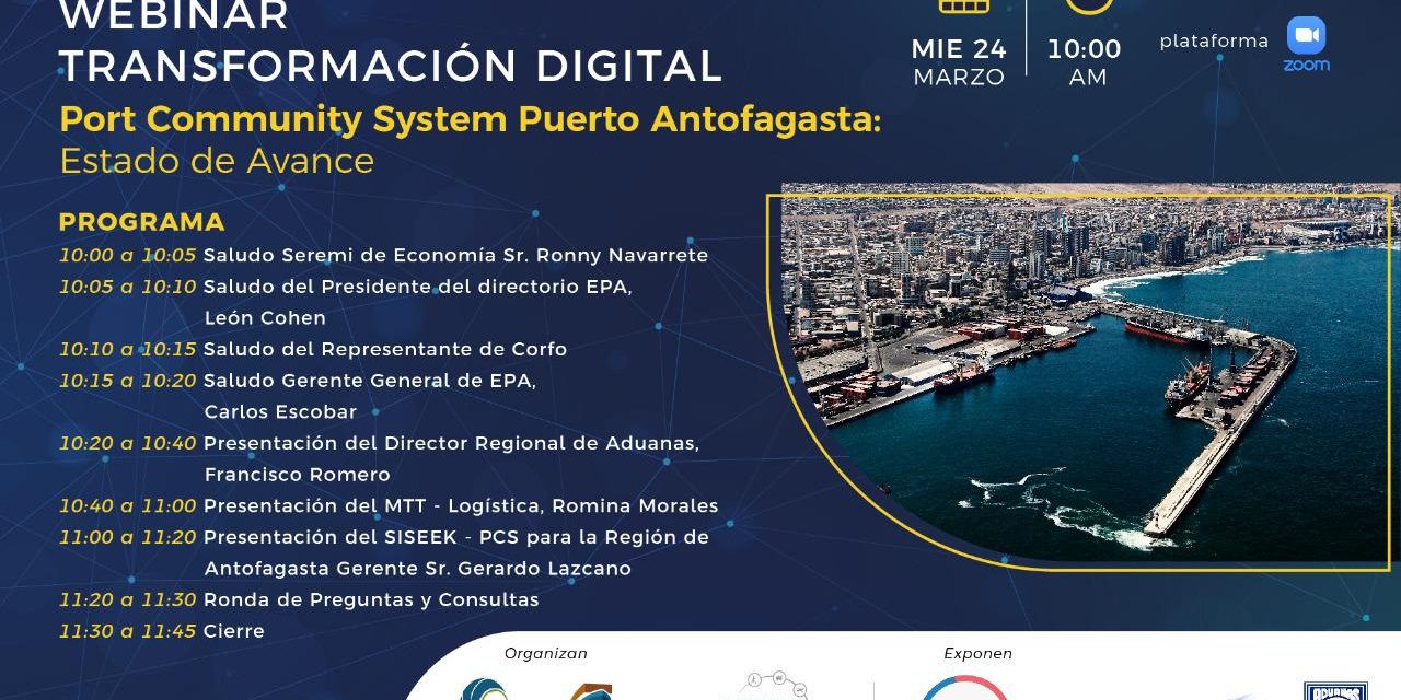 Webinar Transformación Digital, Port Community System, Puerto Antofagasta: Estado de Avance, 24 de Marzo 10:00 horas