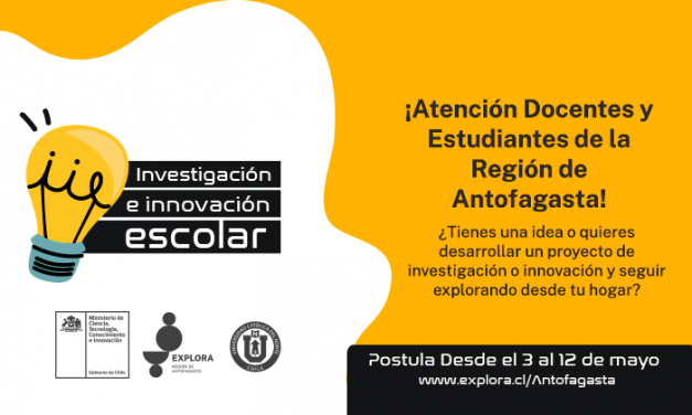 Explora Antofagasta abre convocatoria para programa de Investigación e Innovación Escolar 2021