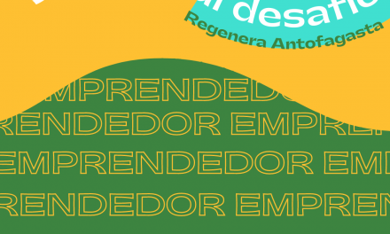 REGENERA ANTOFAGASTA OFRECE CAPACITACIONES GRATIS PARA EMPRENDEDORES QUE QUIERAN CAMBIAR EL MUNDO