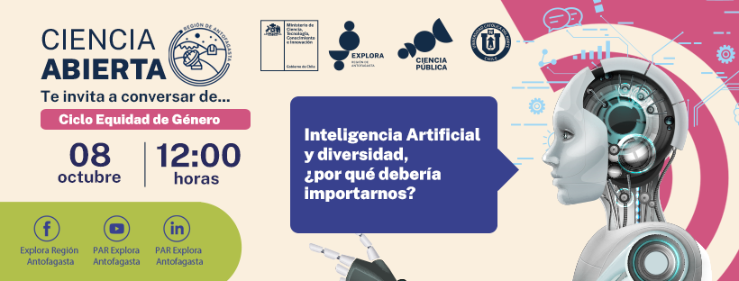 PROXIMA CHARLA DE CIENCIA ABIERTA INVITA A CONOCER LA IMPORTANCIA DE LA INTELIGENCIA ARTIFICIAL Y LA DIVERSIDAD