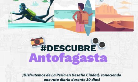 DESCUBRE ANTOFAGASTA TODO EL MES DE NOVIEMBRE