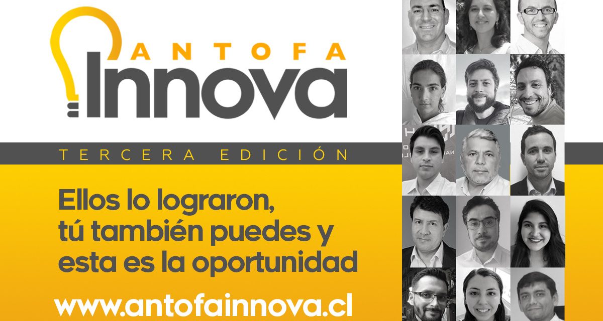 Torneo Antofa Innova inicia tercera convocatoria para conectar las soluciones de emprendedores con empresas de la zona