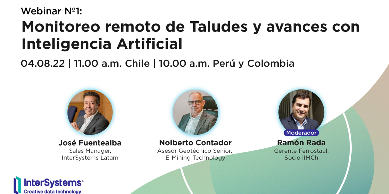 Webinar de InterSystems abordará el monitoreo remoto de taludes y los avances con Inteligencia Artificial