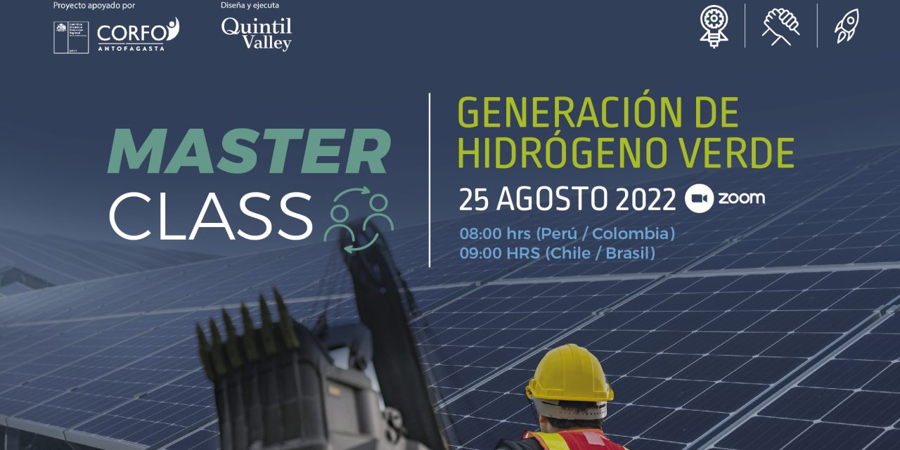 Master Class Generación de Hidrógeno Verde 25 agosto 9:00 am vía zoom