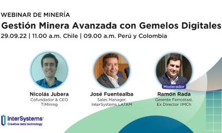 Webinar de InterSystems abordará la gestión minera avanzada con Gemelos Digitales