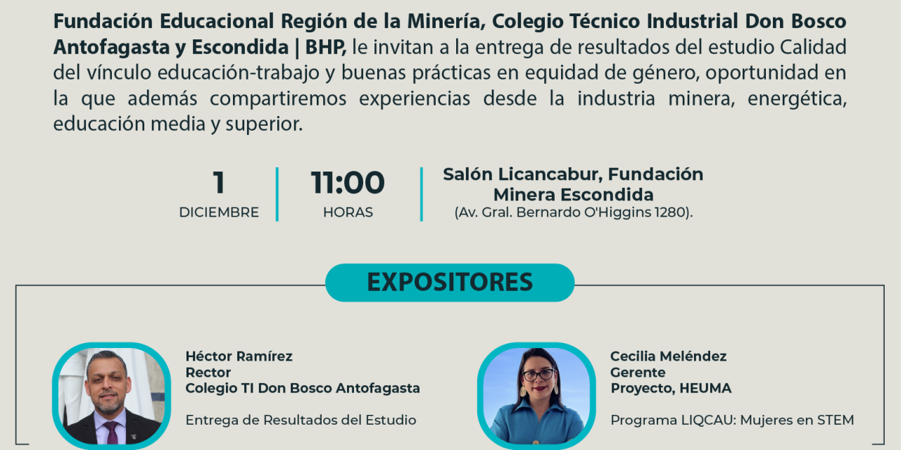 Lanzamiento Estudios de Levantamiento de Demanda de Fuerza Laboral y Buenas Prácticas en Equidad de Género. 01 diciembre 11 hrs Fundación Minera Escondida