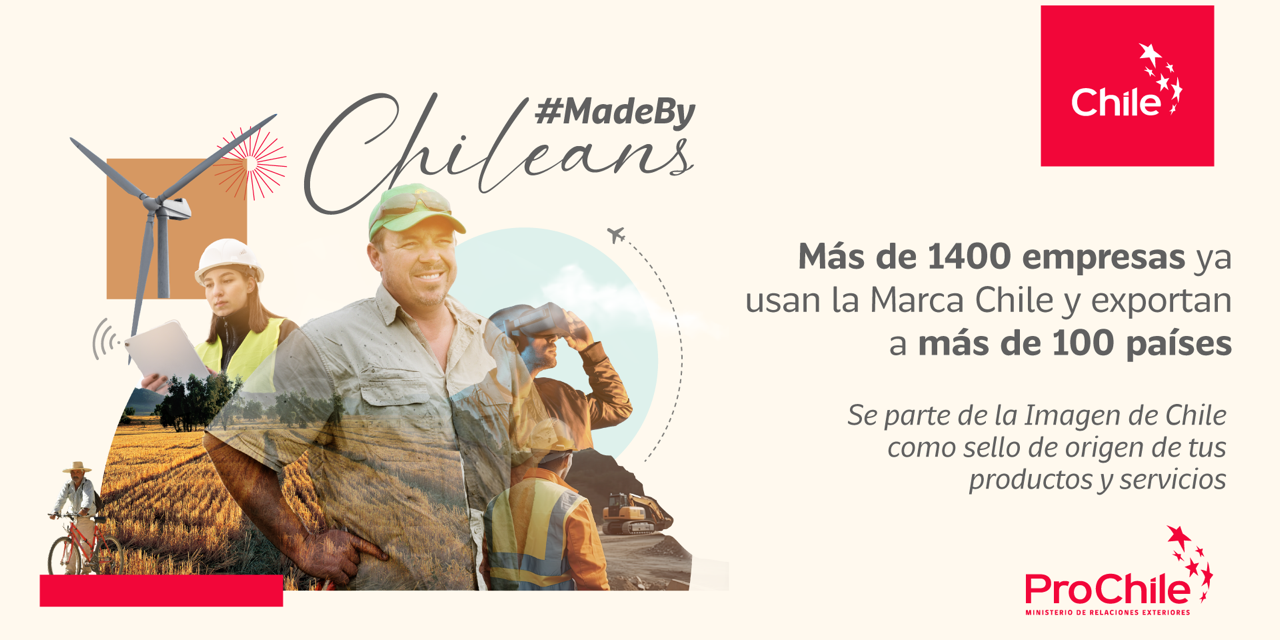 ProChile y Fundación Imagen de Chile lanzan campaña para que empresas nacionales usen la Marca Chile
